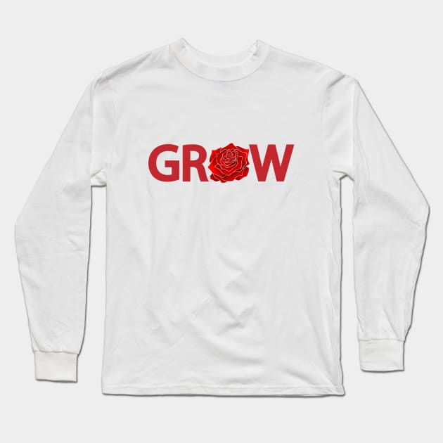 Grow artistic text design Long Sleeve T-Shirt by DinaShalash